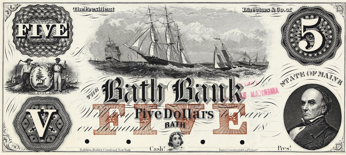 Examples of valuable currency from Maine